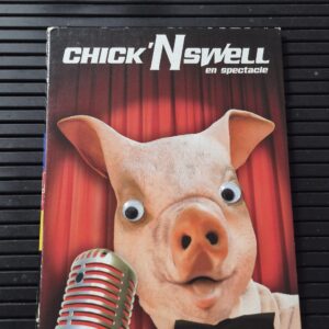 Chick'N Swell en Spectacle (2008)