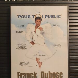 Franc Dubosc, Pour toi, public (2003)