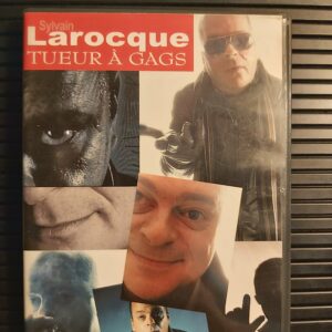 Sylvain Larocque, Tueur à Gags (2009)
