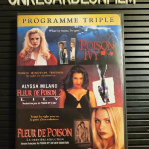 Poison Ivy & Fleur de Poison 2: Lily & Fleur de Poison: La Dernière Séduction / Poison Ivy (1992) & Poison Ivy II (1996) & Poison Ivy: The New Seduction (1997)