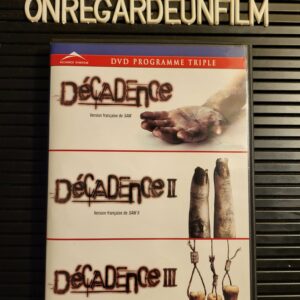 Décadence & Décadence II & Décadence III / Saw (2004) & Saw II (2005) & Saw III (2006)