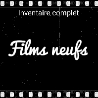 Inventaire Complet / Films Neufs en Vrac