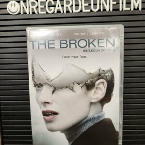 Réflexion Trouble / The Broken (2008)