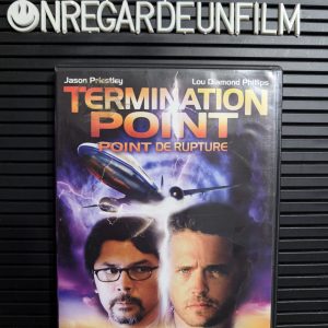 Point de Rupture / Termination Point (2007)