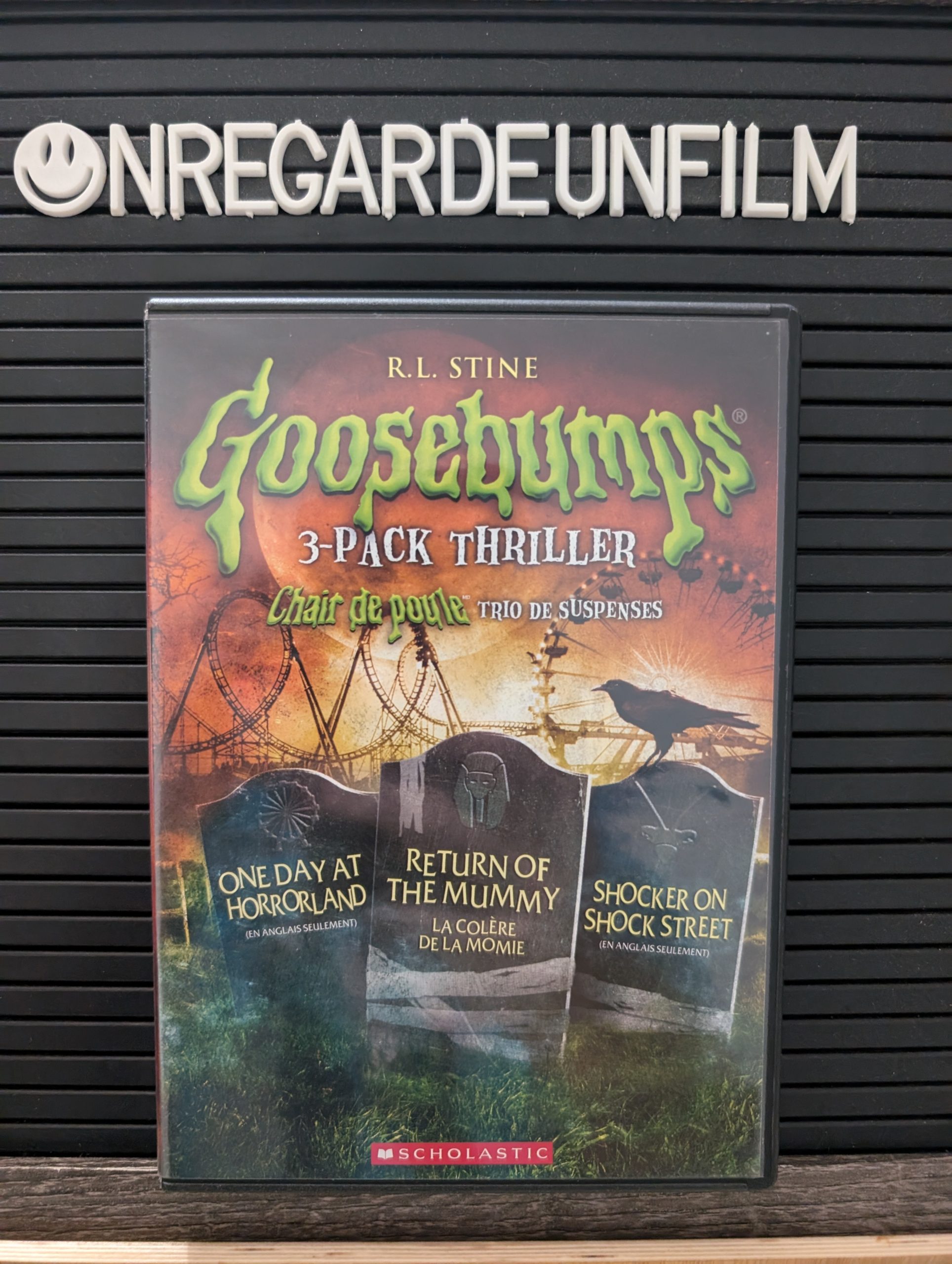 GOOSEBUMPS
One Day at Horrorland (1997) & La Colère de la Momie / Return of the Mummy (1995) & A Shocker on Shock Street (1997)