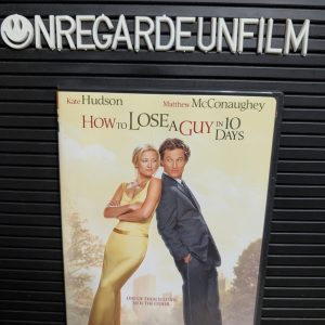 Comment Perdre son Mec en 10 Jours / How to Lose a Guy in 10 Days (2003)