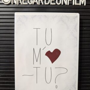 Tu m'Aimes-tu? (2012)