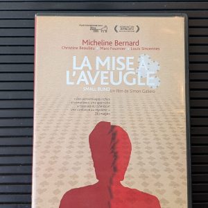 La Mise à l'Aveugle (2012)