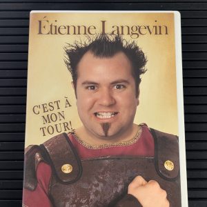 Étienne Langevin: C'est à mon Tour (2010)