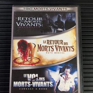 Le Retour des Morts-Vivants: Nécropole (2005) & Le Retour des Morts Vivants. Rave Mortel (2005) & Le Vol des Morts-Vivants (2007)